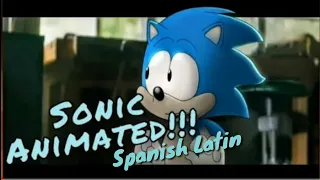 Sonic Animated SPANISH LATIN (Hotdiggedydemon)