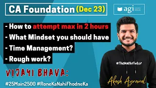 How to attempt max in 2 hrs? Strategy? | Maths Stats LR | CA Foundation Dec 2023 | Akash Agrawal