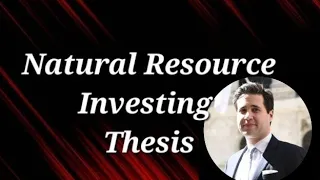 Natural Resource Investing Thesis w/ Adam Rozencewajg | Managing Partner @ Goehring