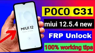 poco c31 frp bypass without pc /miui 12.5.4 latest security 100% unlock🔓