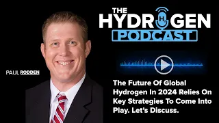 The Future Of Global Hydrogen In 2024 Relies On Key Strategies To Come Into Play. Let’s Discuss.