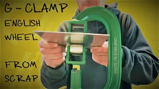 G Clamp English Wheel // TOOL HACK from scrap DIY