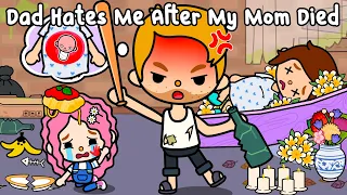 Dad Hates Me After My Mom Died | Toca Sad Story | Toca Boca Life World | Toca Animation