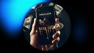 Healer - Drip Call(Audio)