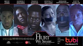 The Hurt We Share - Official Trailer