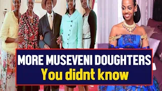 More Museveni's Daughter's You Didn't Know.