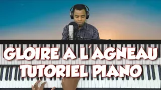 Gloire à l'agneau tutoriel piano - Gloire ( gloire à l'agneau )