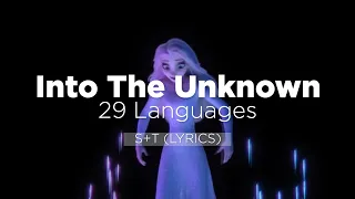 Various Artists - Into The Unknown (In 29 Languages) (From “Frozen 2”) | S+T (Lyrics)