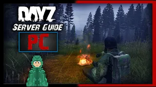 The only DayZ server guide you'll probably ever need for PC | Best server for beginners!