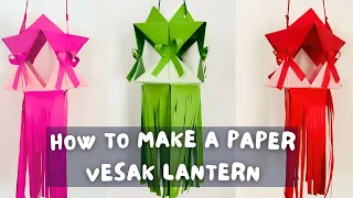 How to make an EASY Vesak Lantern | A4 වලින් වෙසක් කූඩුවක් හදමු | Vesak Kudu | Vesak Lantern
