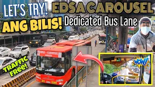 EXPERIENCE RIDING the EDSA CAROUSEL BUS: ORTIGAS to PITX | The New EDSA BUS WAY | Traffic Free Kaya?