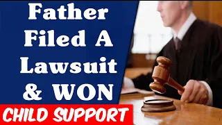 FATHER FILED LAWSUIT & WON. You Can Defeat Child Support in Federal And State Courts. HOORAY!