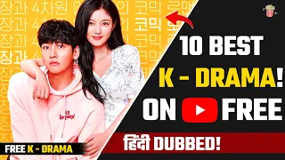 Top 10 FREE KOREAN DRAMA in Hindi Dubbed Available on YouTube for FREE* | K-Drama on YouTube Free!!