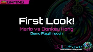 Mario vs Donkey Kong Demo - THIS GAME LOOKS AMAZING!