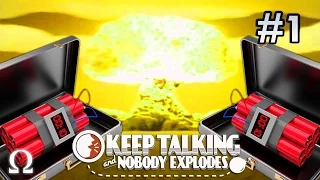 PANIC INDUCING HAPPY FUN TIMES! | Keep Talking & Nobody Explodes #1