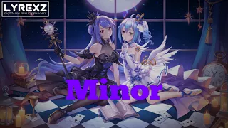 Nightcore - Minor (Alexei Shkurko Remix) [by Lyrexz]