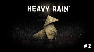 Прохождение Heavy Rain #2