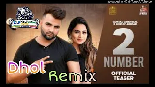 2 Number De GURLEJ AKHTAR DHOL REMIX FT.DJ MUKUL BITTU SUMIT YOGI