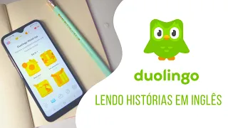 Duolingo Histórias - Lendo histórias em Inglês - [você sabia disso?]