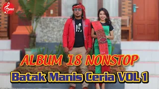 18 Non Stop Lagu Batak Manis Ceria Vol.1