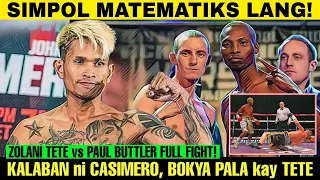 🥊SIMPOL MATEMATIKS! KALABAN ni JOHN RIEL CASIMERO na si PAUL BUTLER, NANLAMBOT kay ZOLANI TETE!