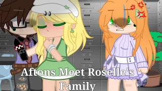 | The Aftons Meet Roselle's Family | My AU |