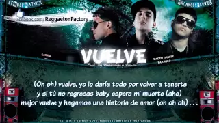 "Vuelve" (Letra) - Carnal Ft Daddy Yankee, Farruko ★Romantic Reggaeton 2011★