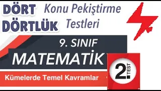 9. Sınıf Dört Dörtlük  Konu Pekiştirme Testleri Kümelerde Temel Kavramlar 2. Test | MEB 4x4 testler