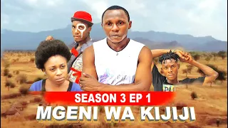 MGENI WA KIJIJI SEASON 3 《01》