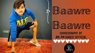 Baawre Baawre | Luck By Chance | Hrithik Roshan | Dance Cover | Am-Pm Choreography