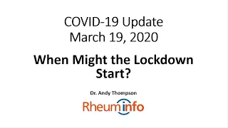 2020 03 19   COVID 19 -  When might the lock down come