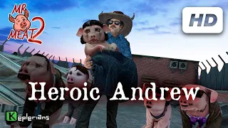 MR. MEAT 2 Full CUTSCENES 🍖 Heroic Andrew 🎞 High Definition