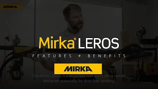 Why choose a Mirka LEROS wall sander?