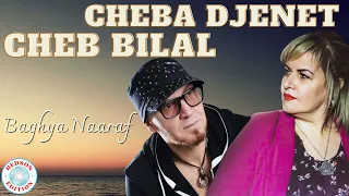 Cheb Bilal - Baghya Naaraf (Feat. Cheba Djenet)