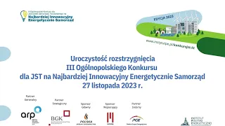 Ogólnopolski Konkurs dla JST na Najbardziej Innowacyjny Energetycznie Samorząd | Podsumowanie | 2023