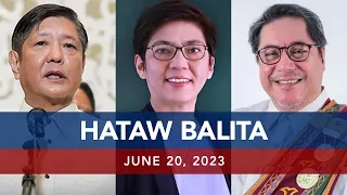 UNTV: HATAW BALITA | June 20, 2023