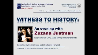 A WITTNESS TO THE HISTORY An Evening with Zuzana Justman , 2019