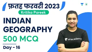 Indian Geography 500 MCQ Series | Day - 16 | NTA UGC NET | JRF 2023 | Kritika Pareek