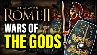 WARS OF THE GODS: THE NEXT ROME 2 MOD YOU HAVE TO TRY! - Total War Mod Spotlights