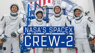 April 23, 2021: Astronauts to Launch on NASA and SpaceX Crew-2 Mission