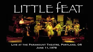 Little Feat - Live at the Paramount Theatre, Portland, OR June 11, 1978