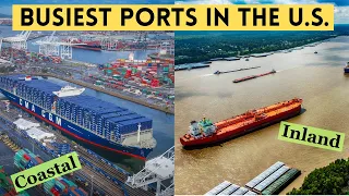 Busiest Ports in the U.S.- Coastal & Inland