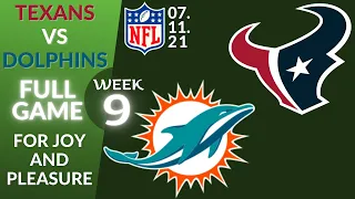 🏈Houston Texans vs Miami Dolphins Week 9 NFL 2021-2022 Full Game | Football 2021