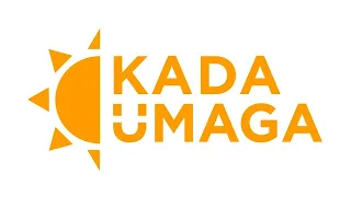 Kada Umaga - July 28, 2022