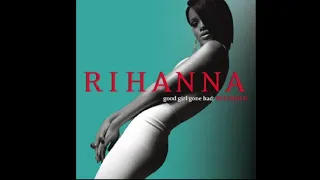 Rihanna - If I Never See Your Face Again  feat. Maroon 5