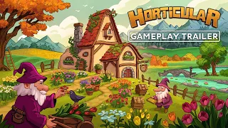Horticular Gameplay Trailer