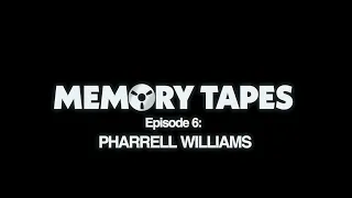 Daft Punk - Memory Tapes - Episode 6 - Pharrell Williams (Official Video)