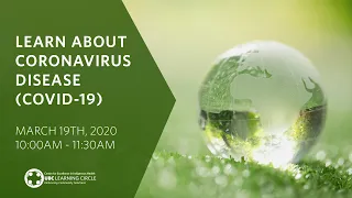 Learn about Coronavirus Disease (COVID-19)