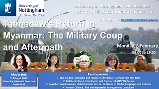 Tatmadaw's Return in Myanmar: The Military Coup and Aftermath