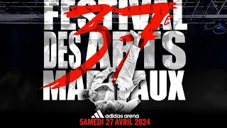 37e Festival des Arts Martiaux - LIVE